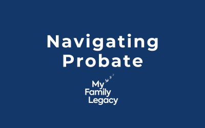 Navigating Probate and Estate Administration After the Loss of a Loved One